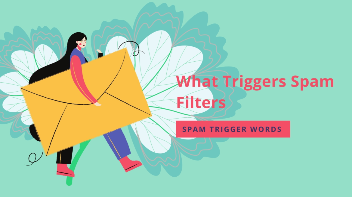 Spam Trigger Words: What Triggers Spam Filters and How to Avoid Common Mistakes as a Marketing Specialist
